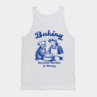 Baking Because Murder Is Wrong Women Baking With Cat Tank Top